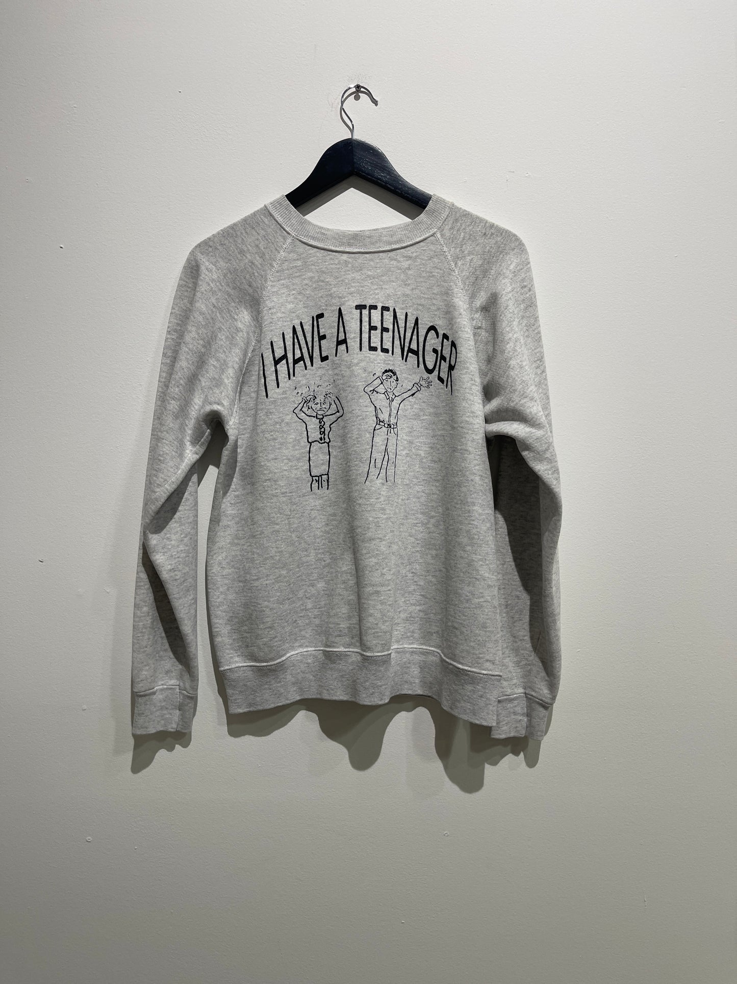 “I have a teenager” crewneck
