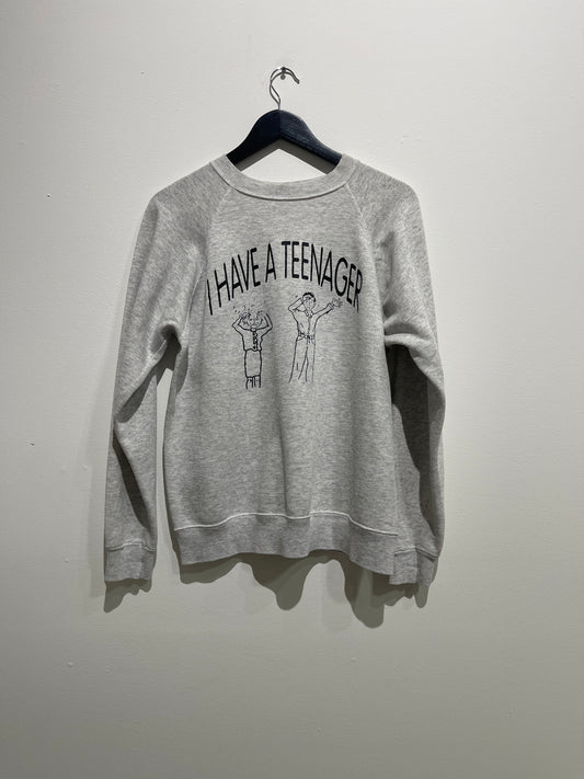 “I have a teenager” crewneck